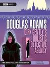 Cover image for Dirk Gently's Holistic Detective Agency